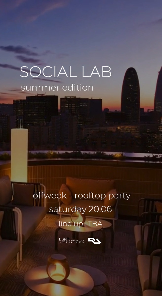 Rooftop Party x SOCIAL LAB - Labtwentytwo Hotel (Open Air)