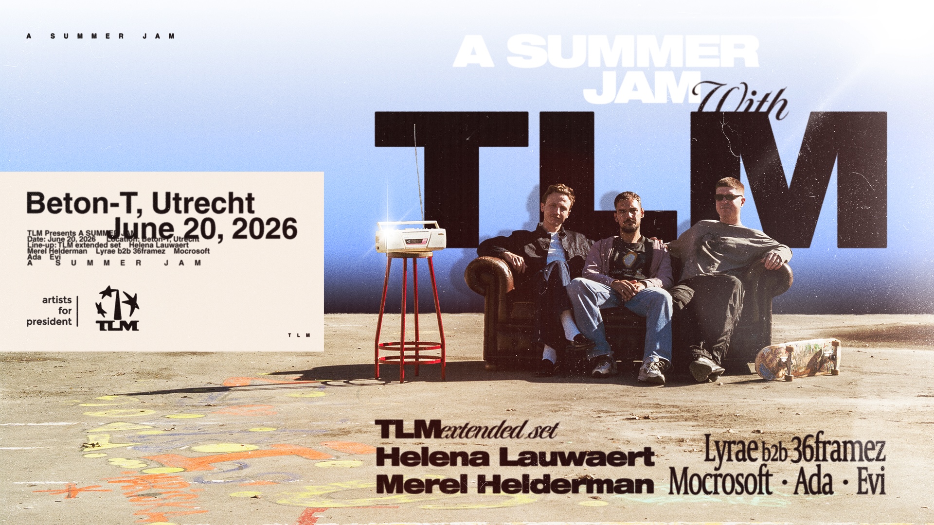 A Summer Jam with TLM at Beton- T