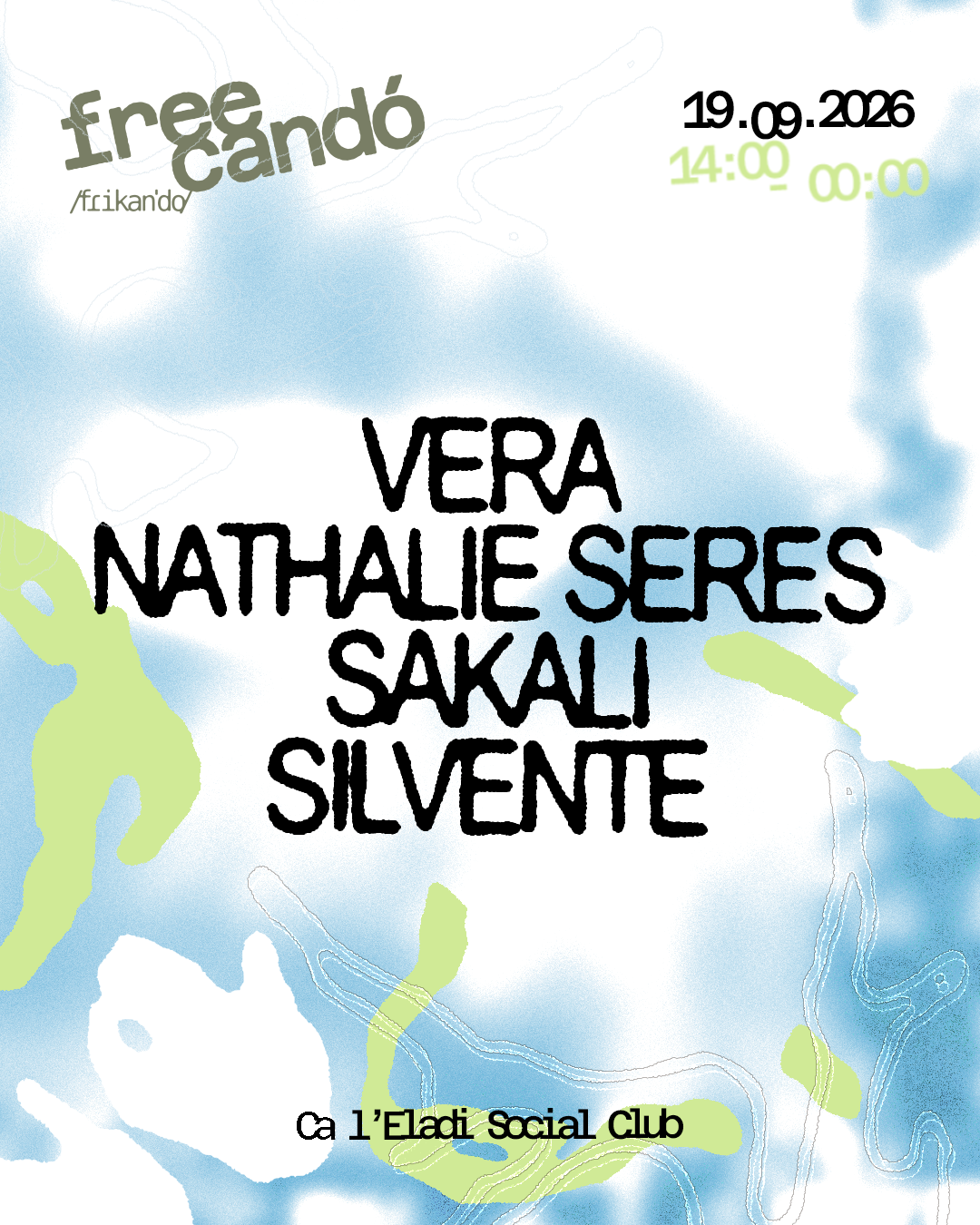FREECANDÓ presents: Vera / Nathalie Seres / sakali / Silvente