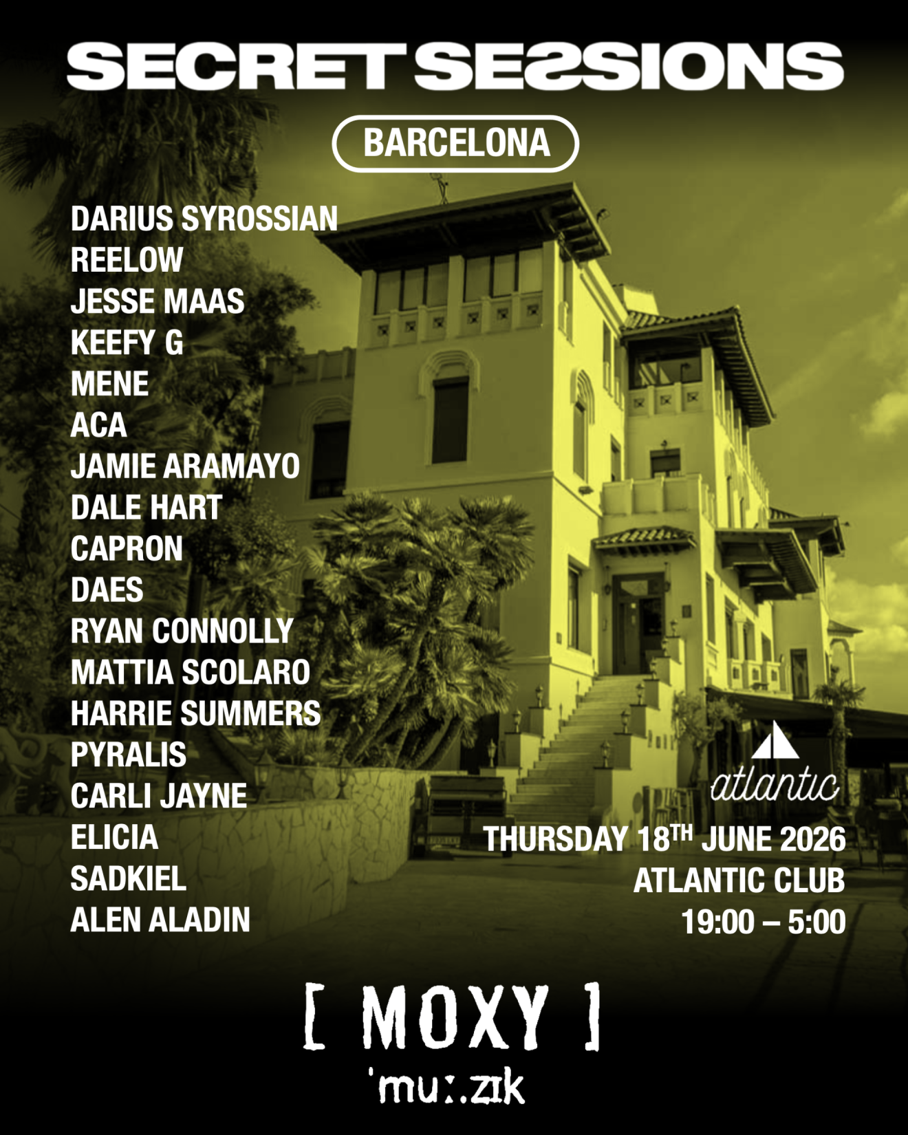 SECRET SESSIONS x MOXY MUZIK OFFWEEK - Sunset -> Night