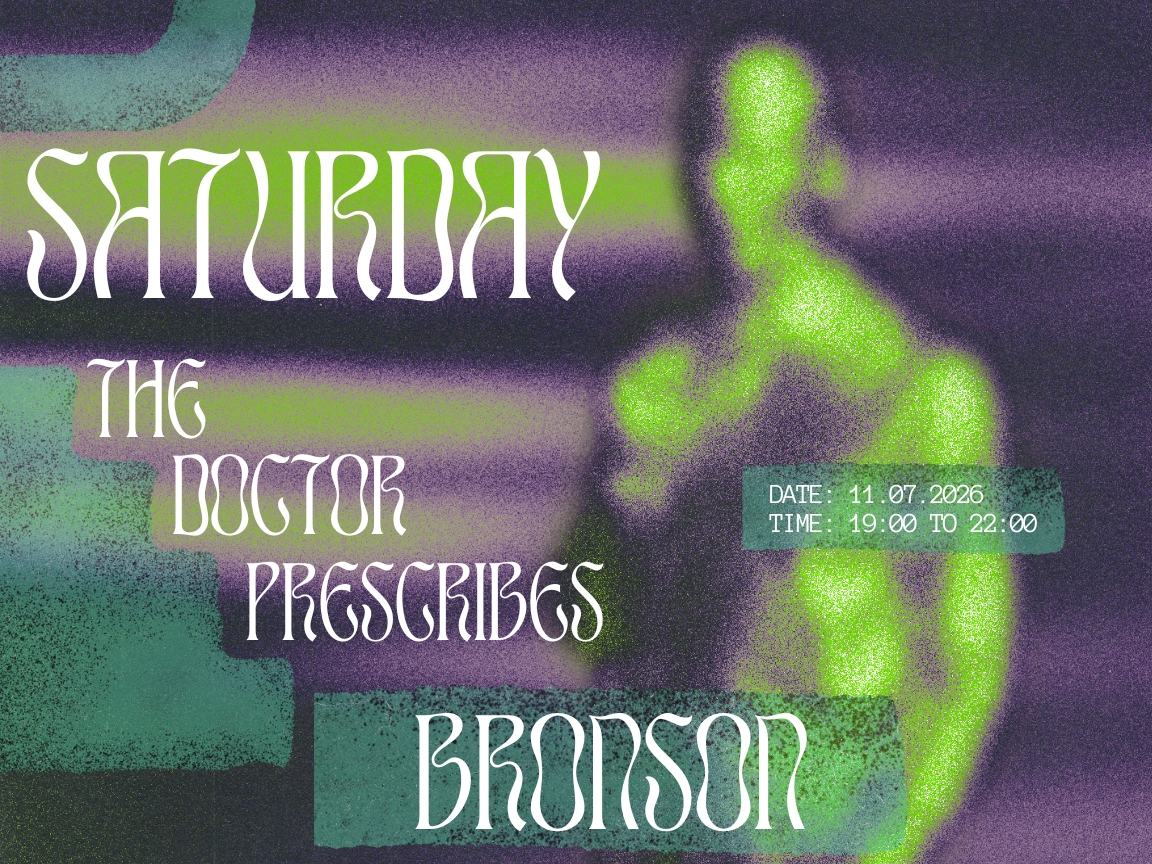 Saturday's Prescription - Bronson