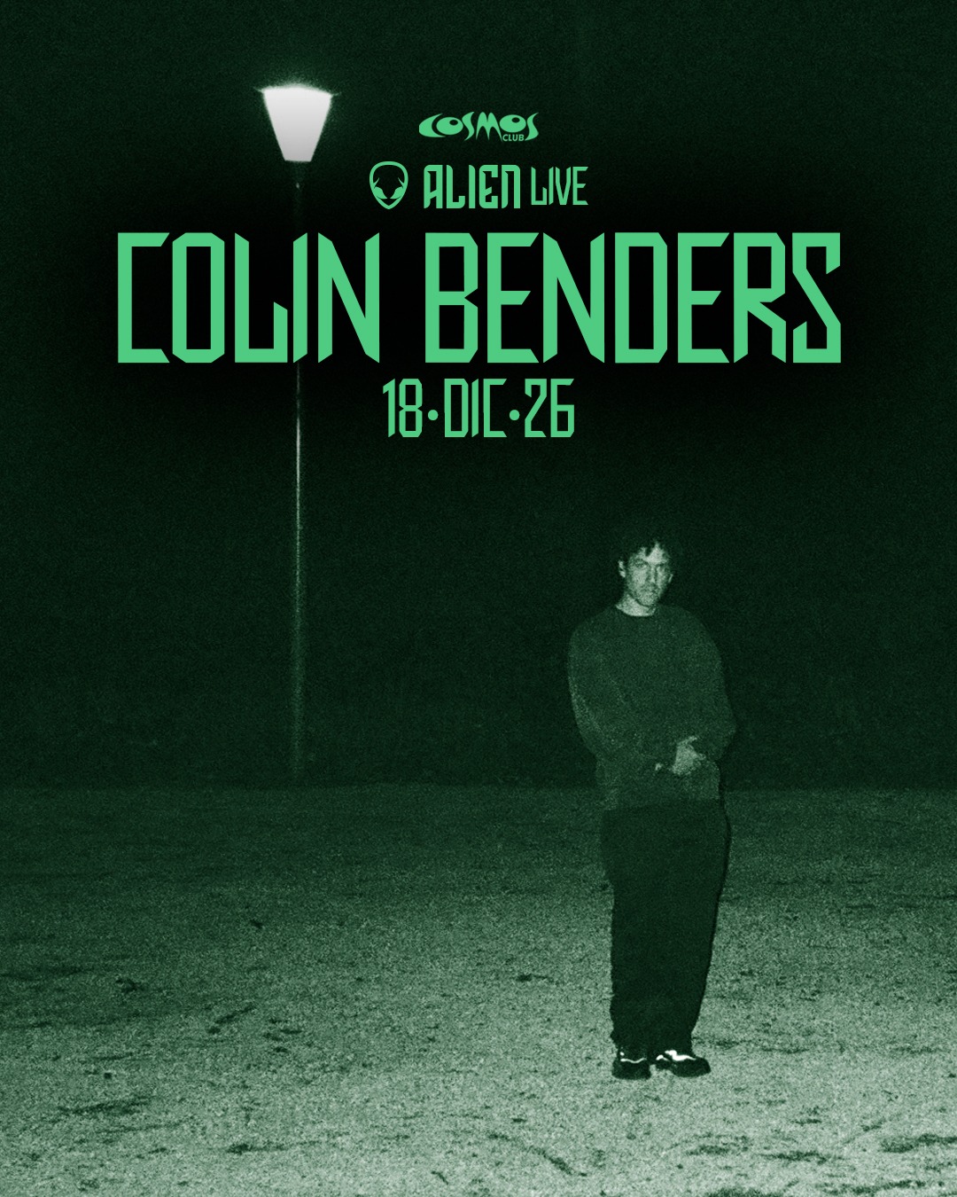 ALIEN LIVE | COLIN BENDERS at COSMOS CLUB