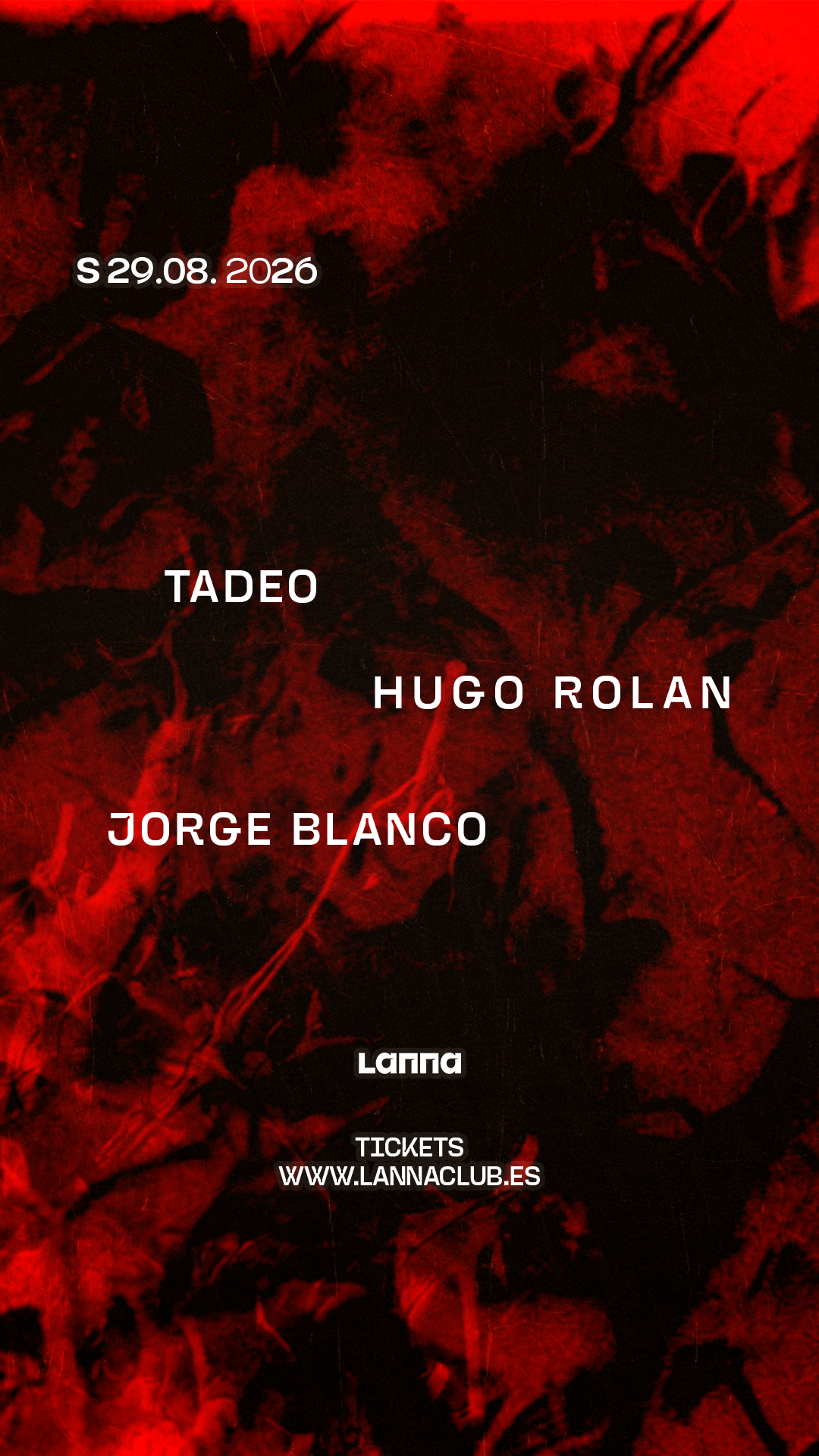 Lanna Club presenta Tadeo live, Hugo Rolan, Jorge Blanco