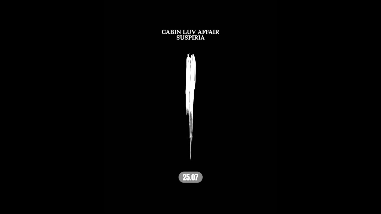 Cabin Luv Affair + Suspiria