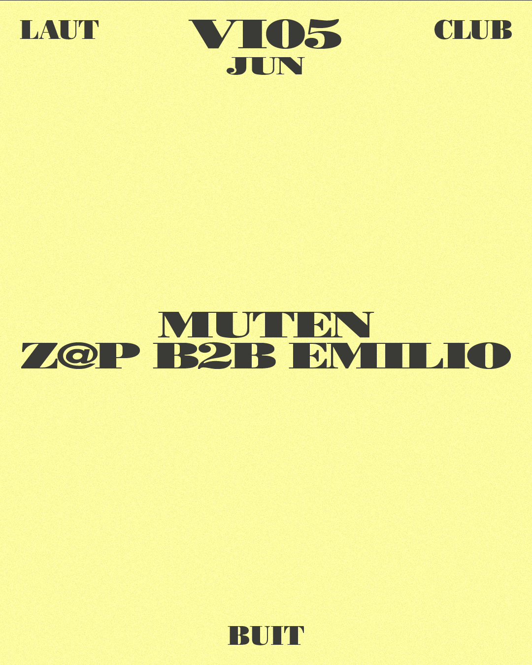 BUIT: Muten + Z@p B2B Emilio