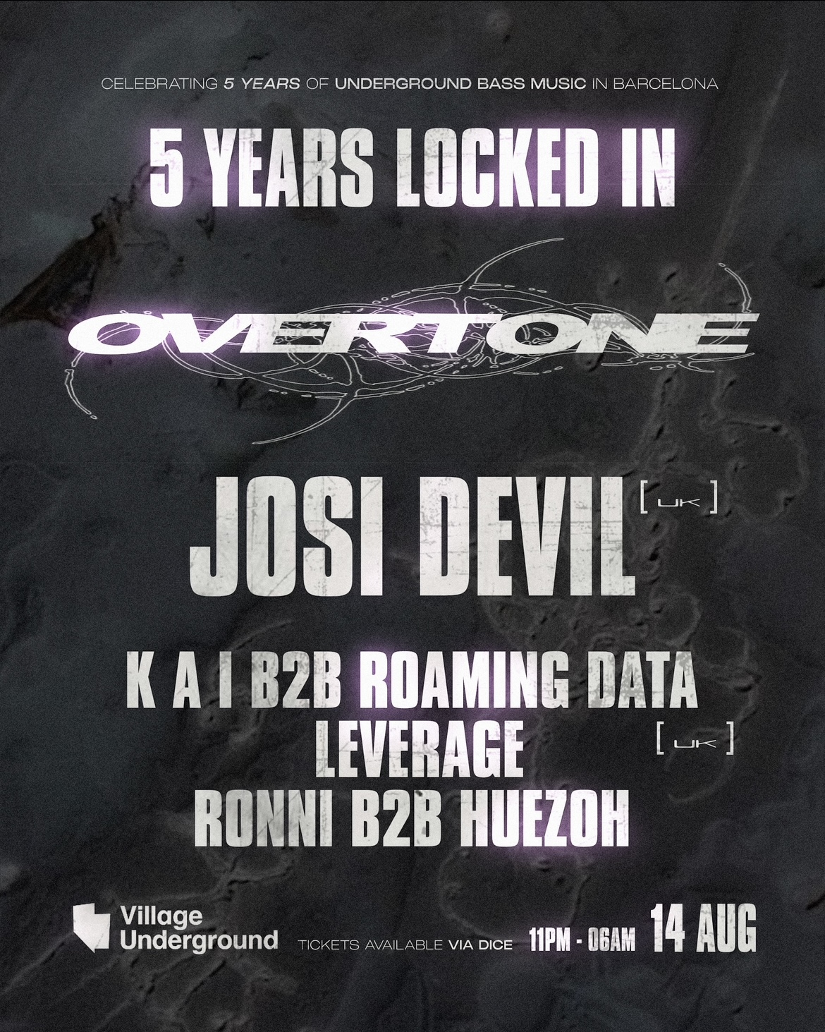 OVERTONE + VILLAGE UNDERGROUND presents Josi Devil + Roaming Data [5 YEARS LOCKED IN PARTY]