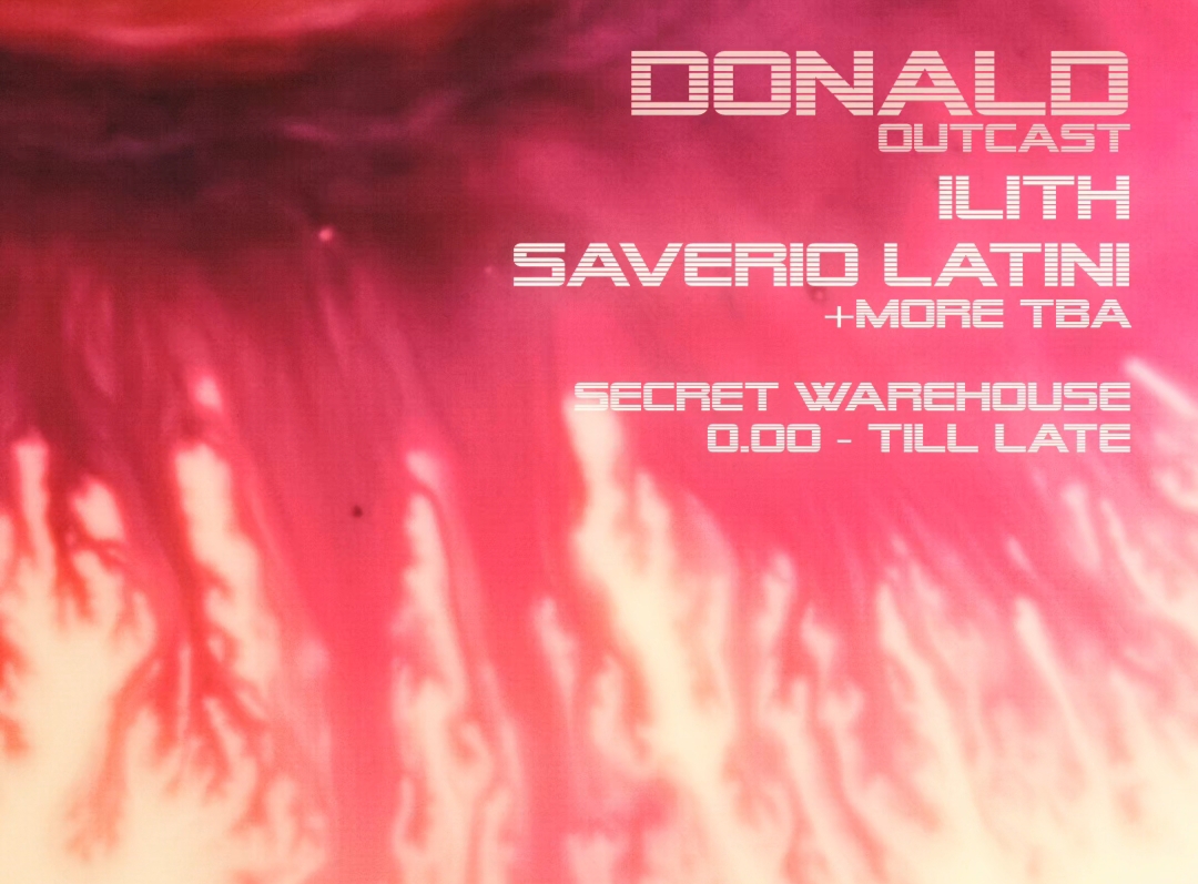 (SECRET LOCATION) SIDEWAYS present DONALD (Outcast)