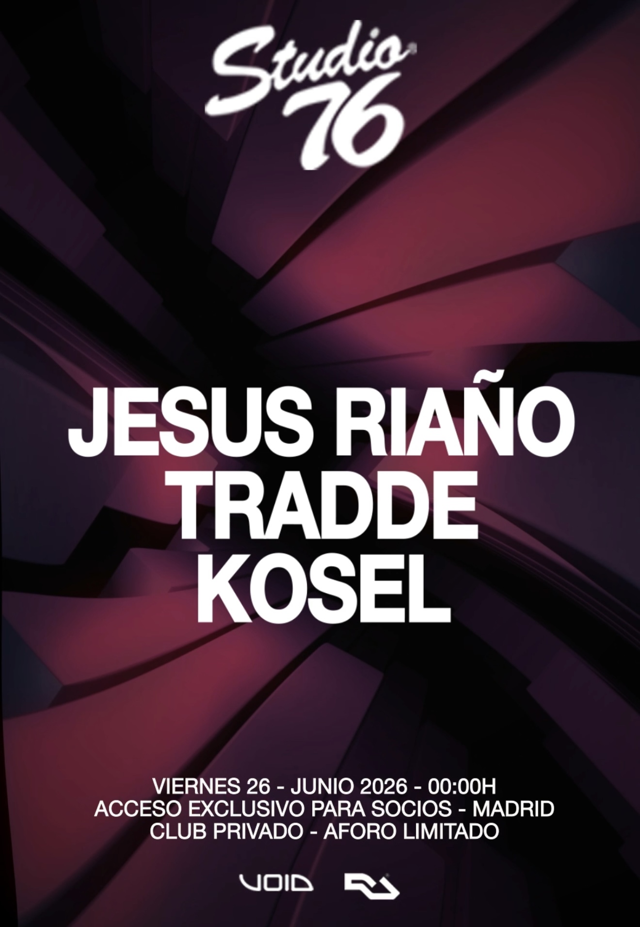 STUDIO76 present Jesús Riaño + Kosel + TRADDE