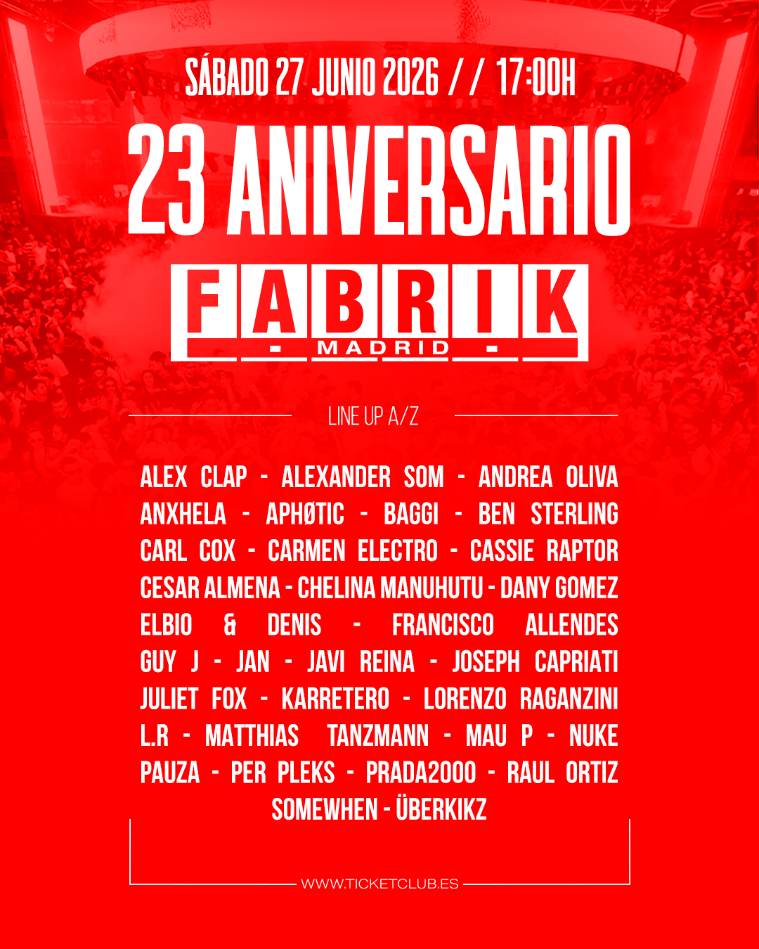 23 ANIVERSARIO Fabrik con Carl Cox
