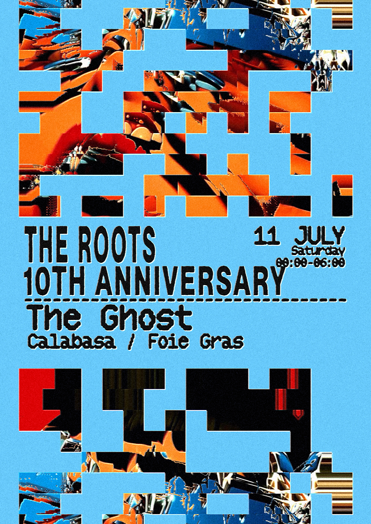 ROOTS 10th ANNIVERSARY W/ The Ghost