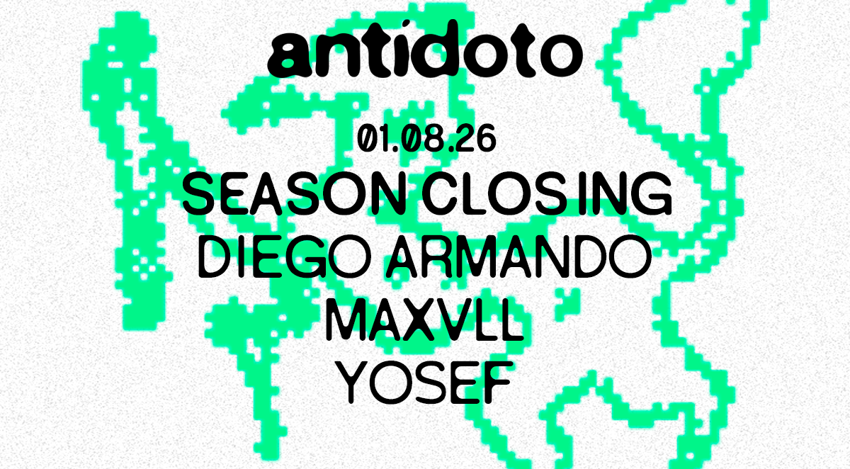 Antidoto Club: Closing Night
