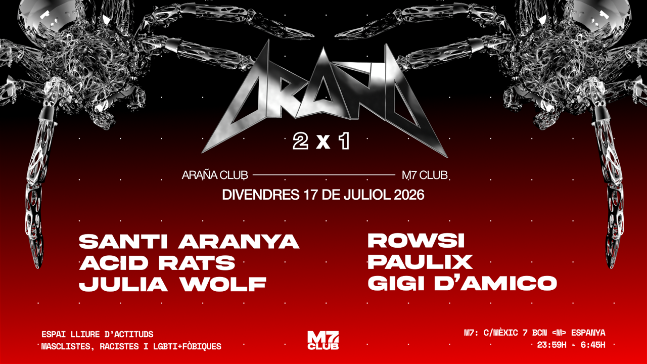 ARAÑA CLUB [Santi Aranya, Acid Rats, Julia olf, Rowsi, Paulix, Gigi D'Amico]