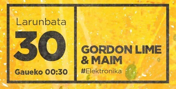 Gordon Lime & MaiM