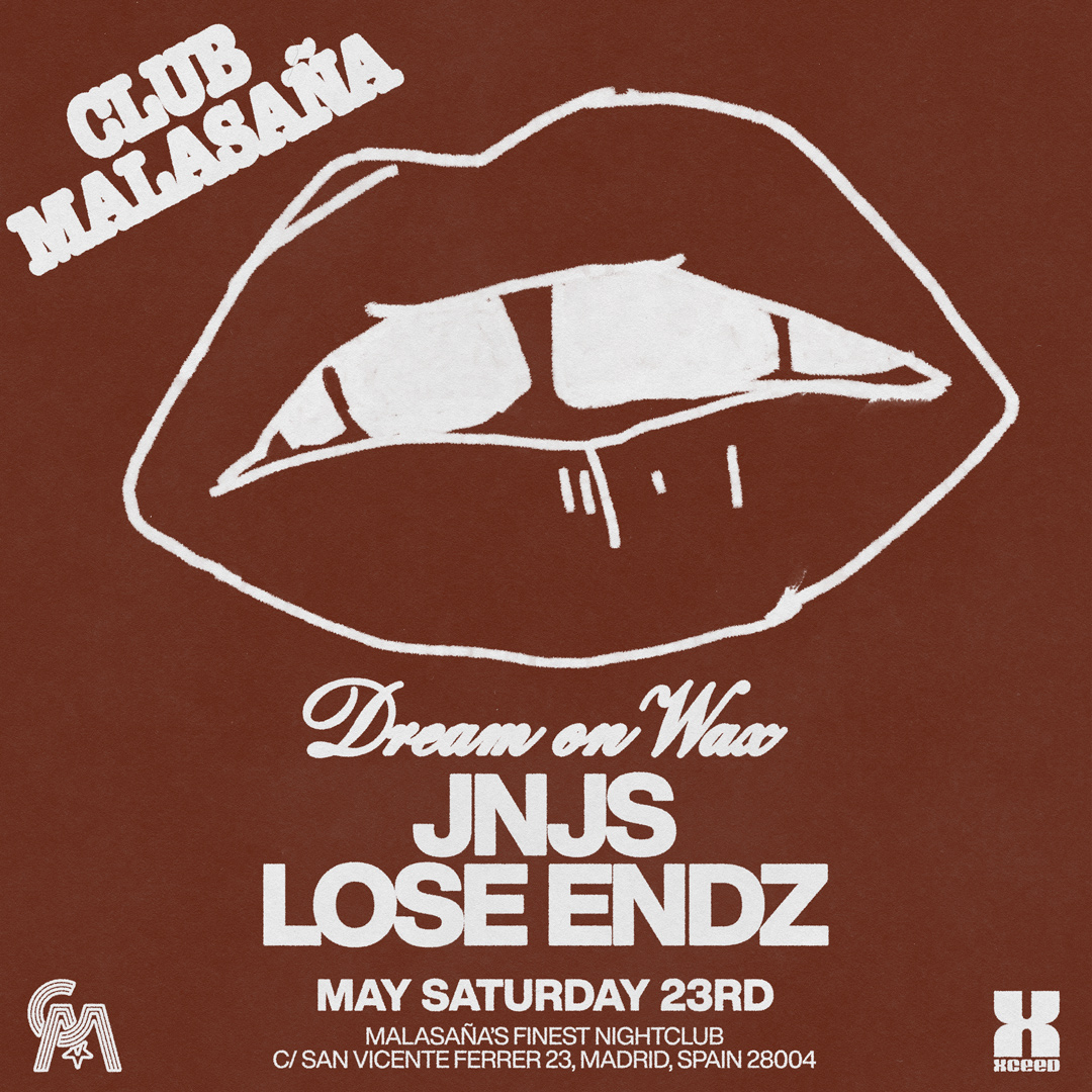 Dreams on Wax feat. JNJS + Lose Endz