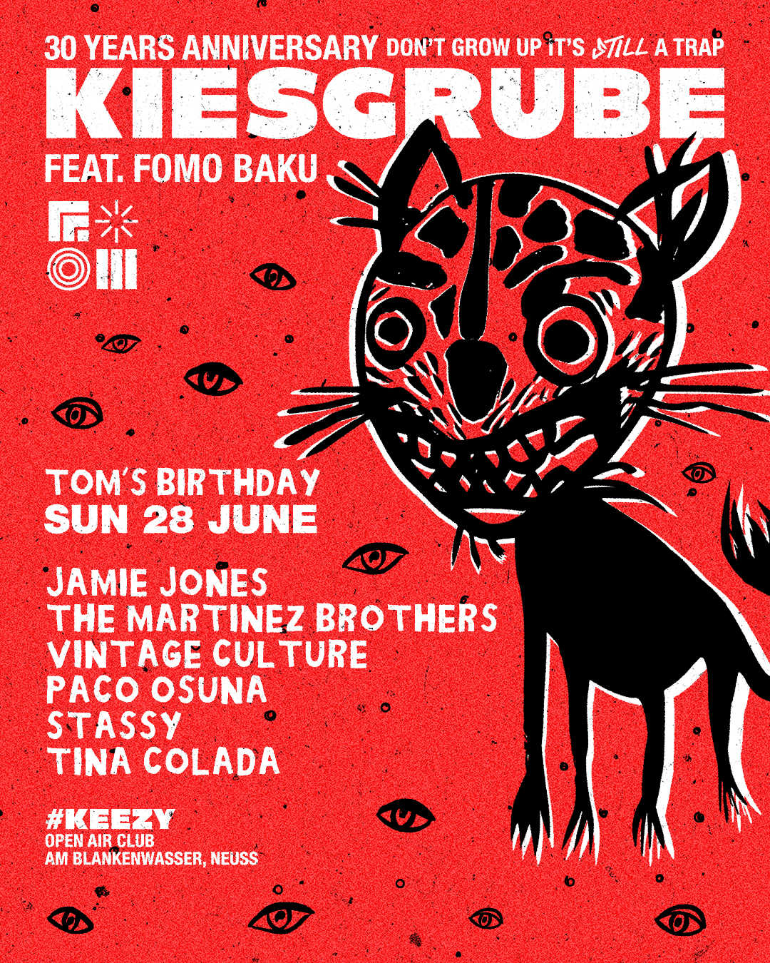 Kiesgrube presents TOM'S BIRTHDAY with Jamie Jones, The Martinez Brothers, Vintage Culture
