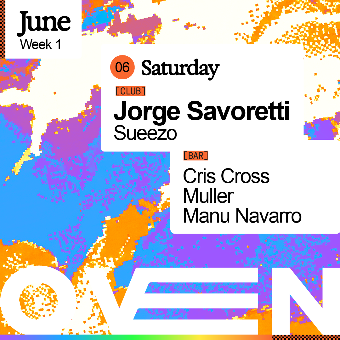 Sueezo + Jorge Savoretti / Bar: Cris Cross + Muller + Manu Navarro