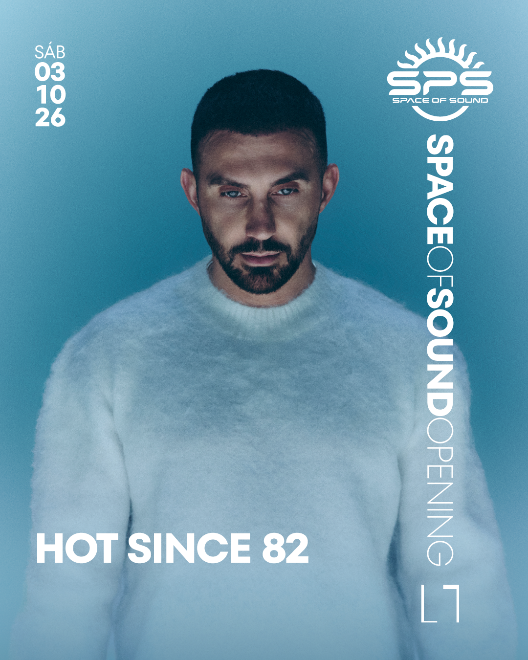 Space of Sound with Hot Since 82
