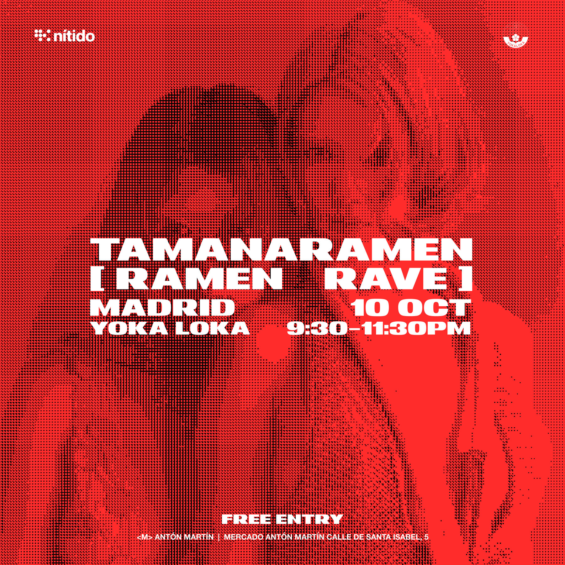 tamanaramen: RAMEN RAVE - Supported by Nítido