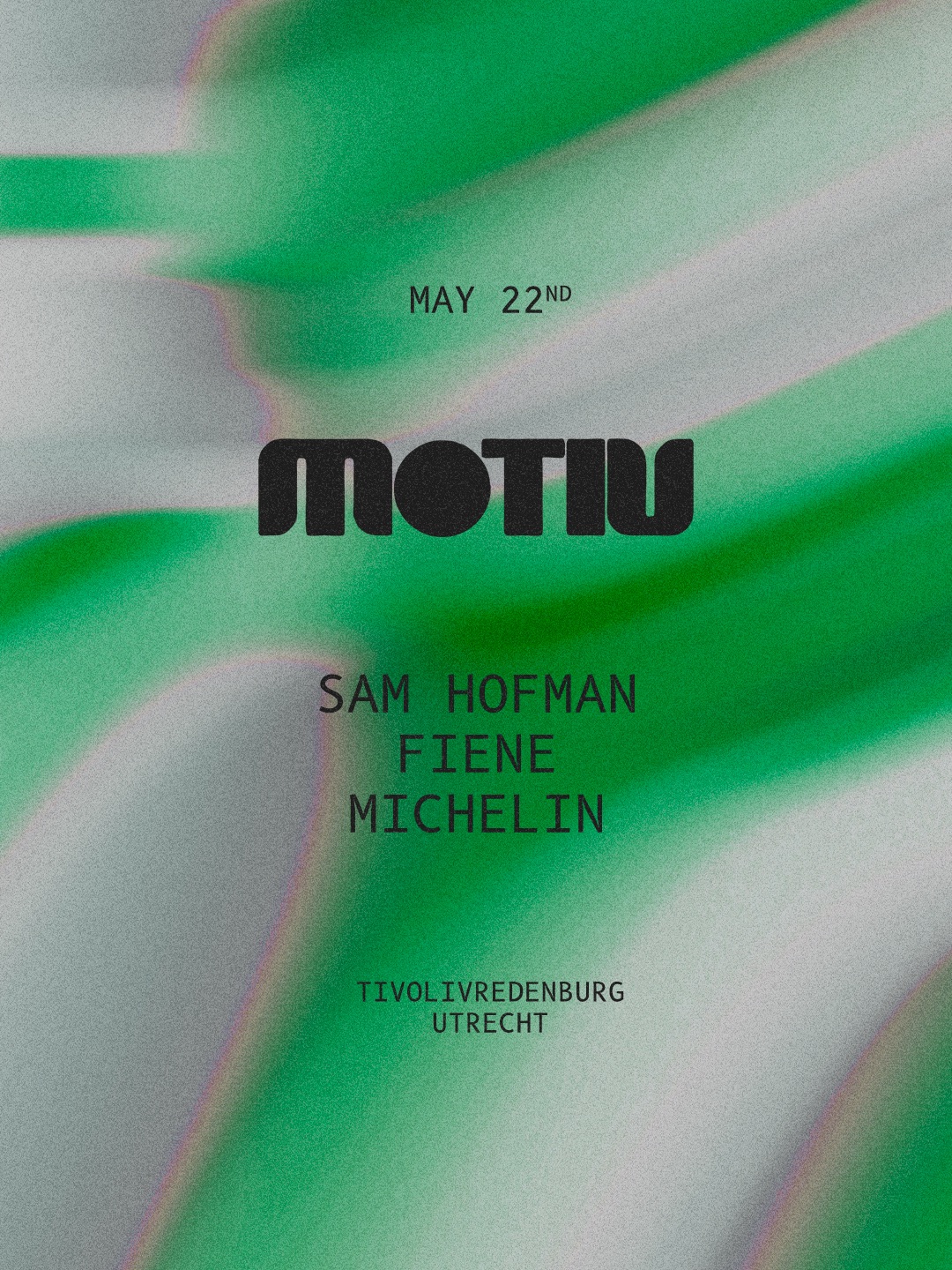 Motiv with Sam Hofman, Fiene & More
