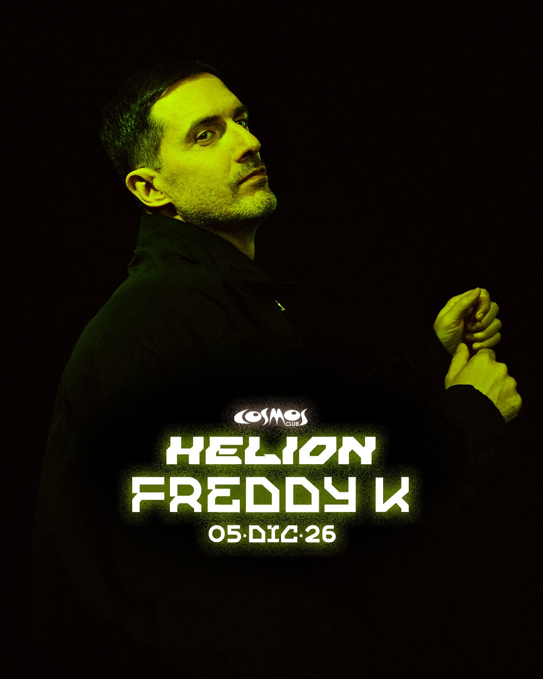 HELION | FREDDY K at COSMOS CLUB
