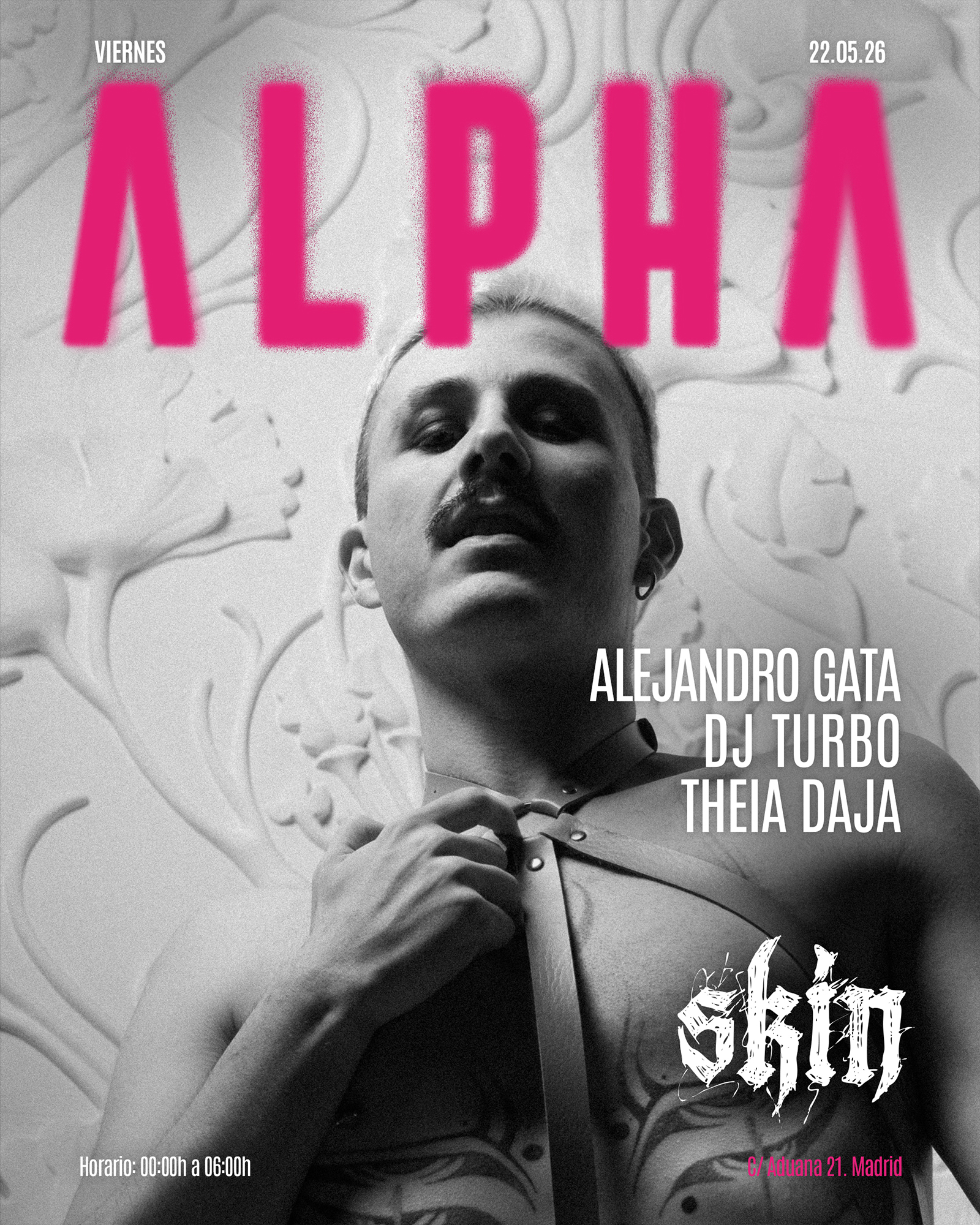 Skin ALPHA: Alejandro Gata + DJ TURBO + Theia Daja
