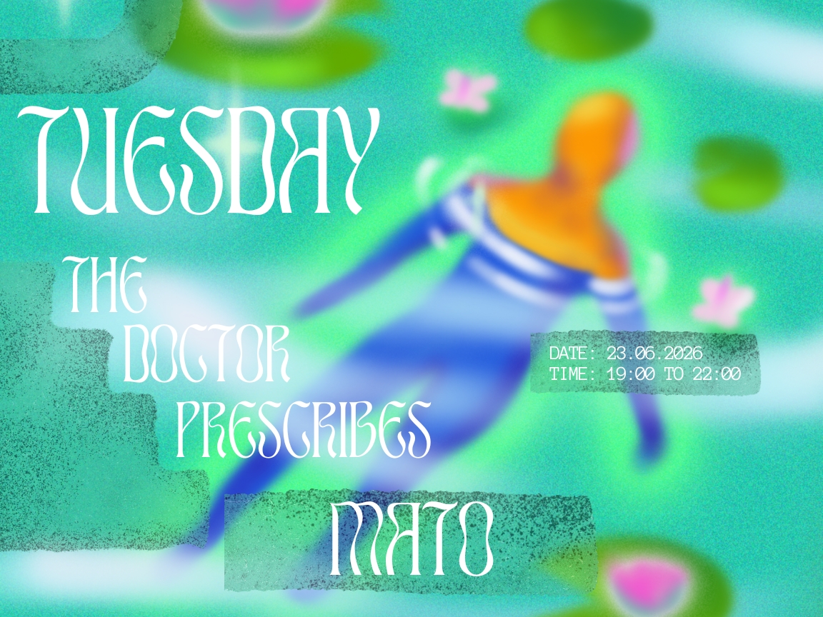 Tuesday's Prescription - Mato