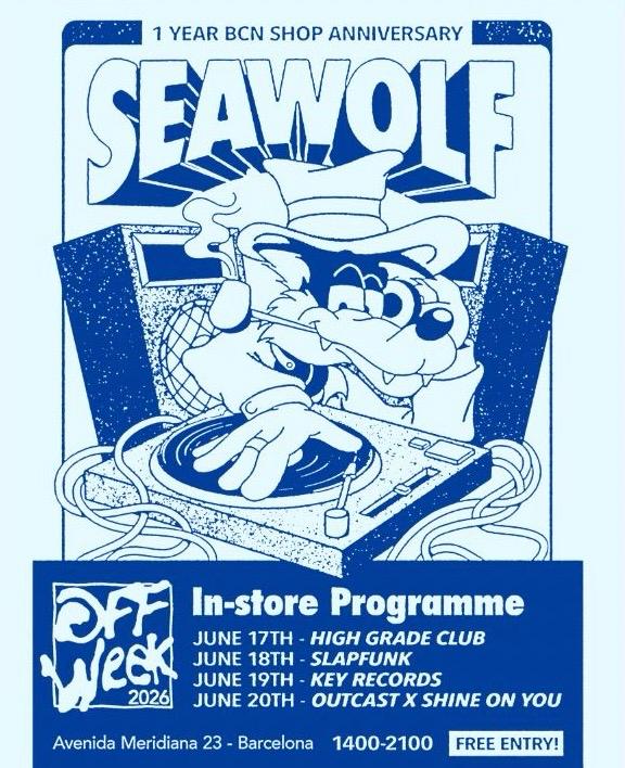 Seawolf Records 1 YEAR BCN SHOP ANNIVERSARY - OFF WEEK IN-STORE PROGRAM