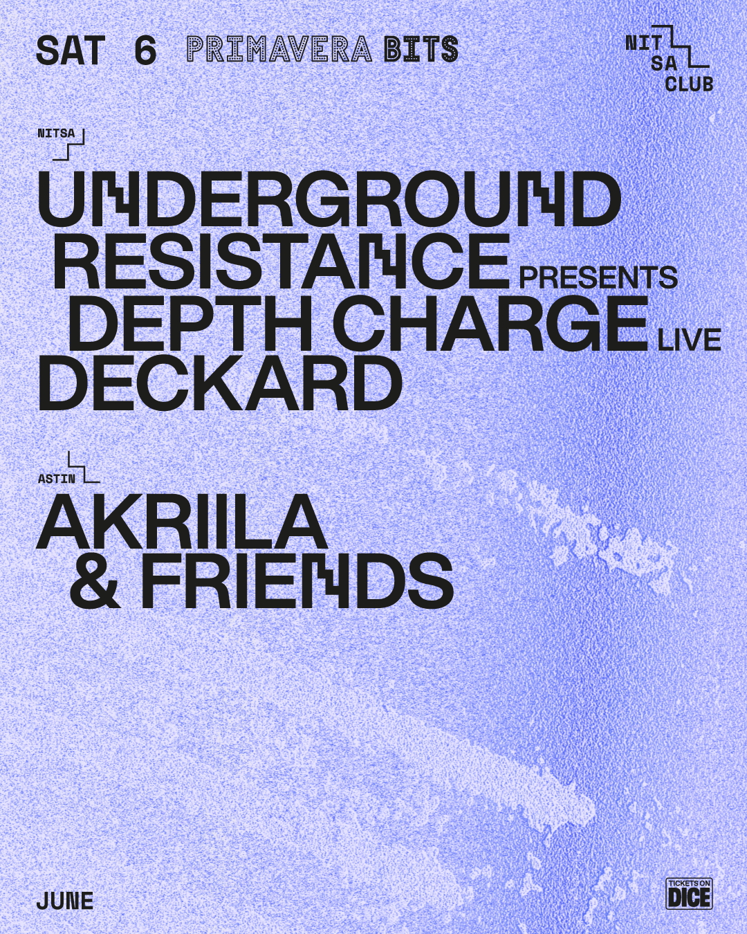 Primavera Bits: Underground Resistance presents Depth Charge Live / AKRIILA & Friends