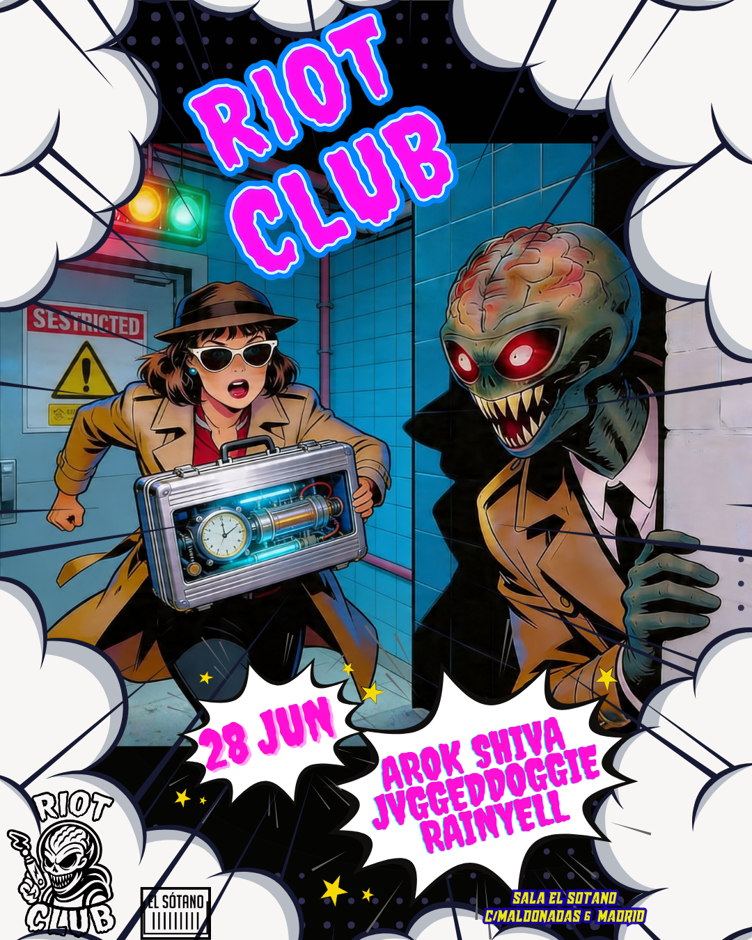 RIOT CLUB :JvggedDoggie, Arok Shiva, Rainyell