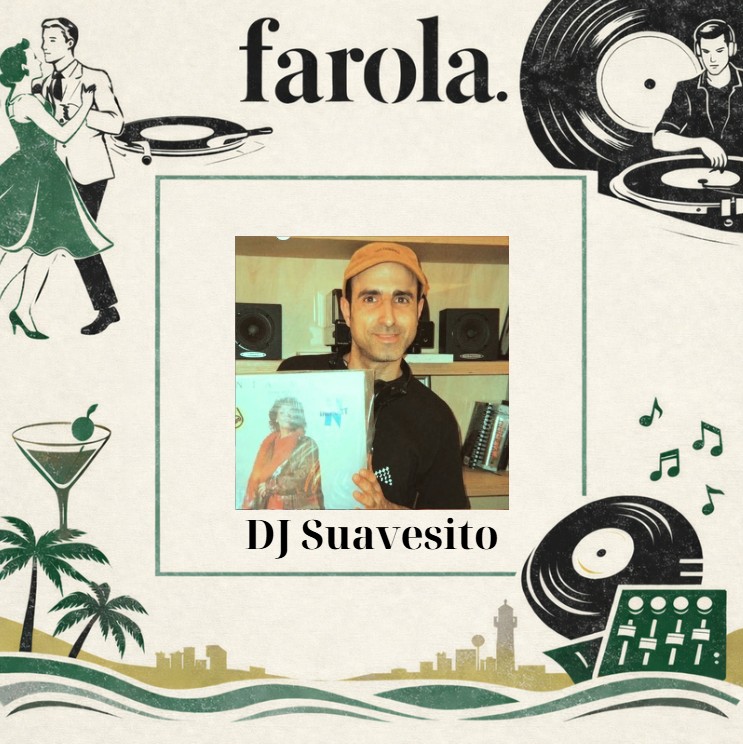 Special Guest: DJ SUAVESITO (World Music)