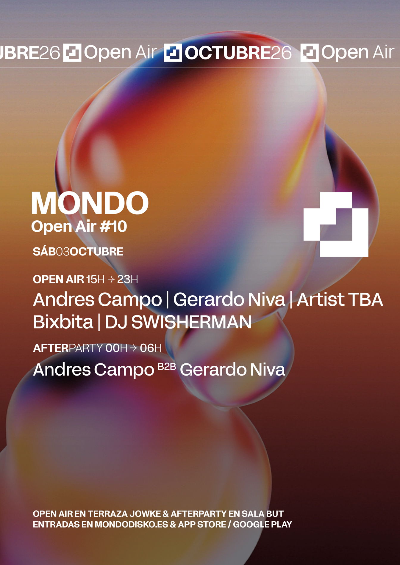 Mondo OPEN AIR #10: Andres Campo / Gerardo Niva / Artist TBA / BIXBITA / DJ SWISHERMAN