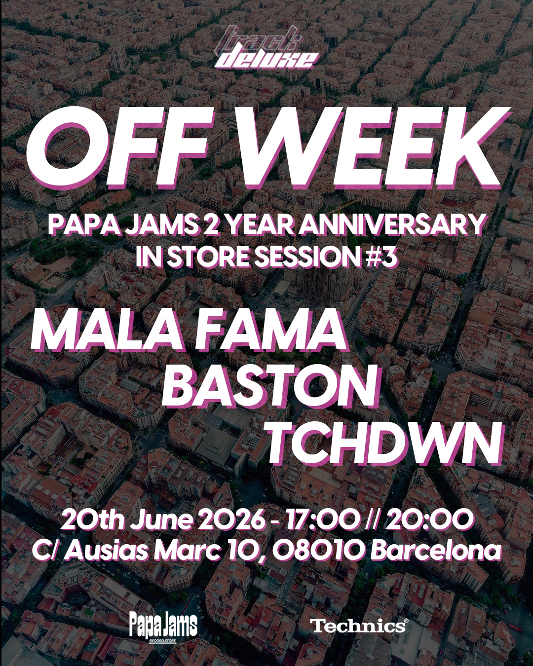 OFF WEEK - In Store Session #3 - Papa Jams 2 Year Anniversary