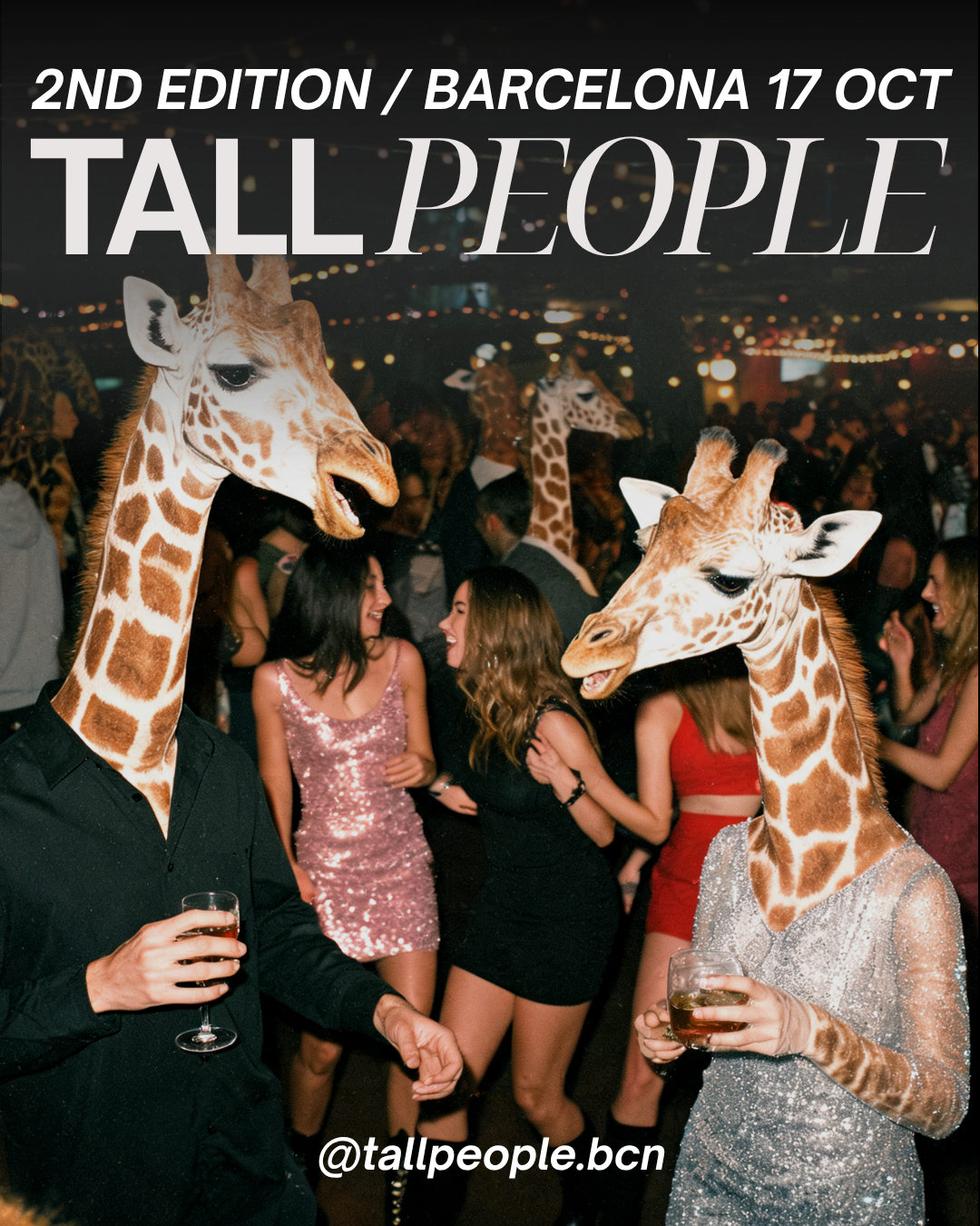 Tall People Night In Barcelona - 2nd Edition