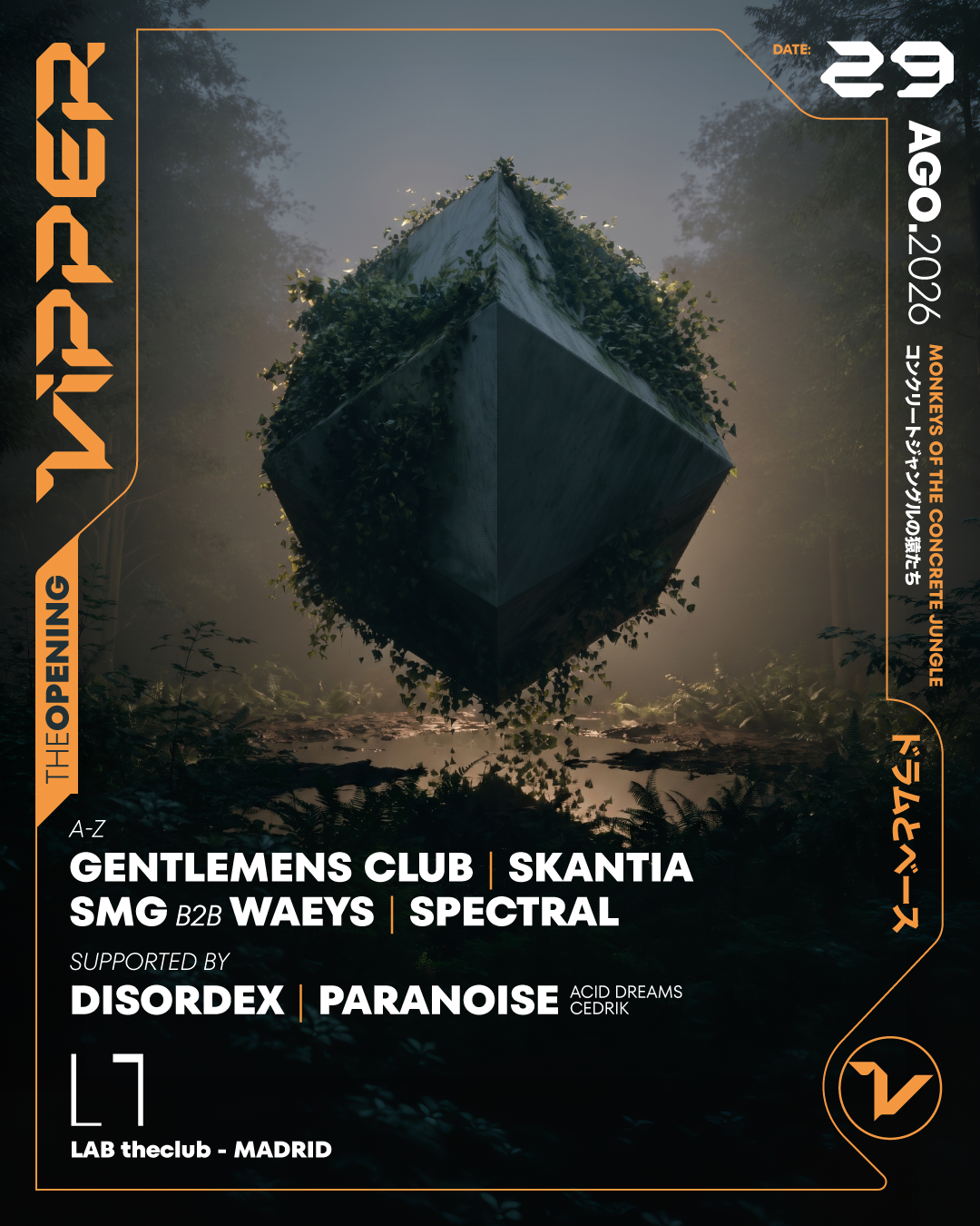 VIPPER Opening Party with Gentlemens Club,Skantia, SMG b2b Waeys, Spectral