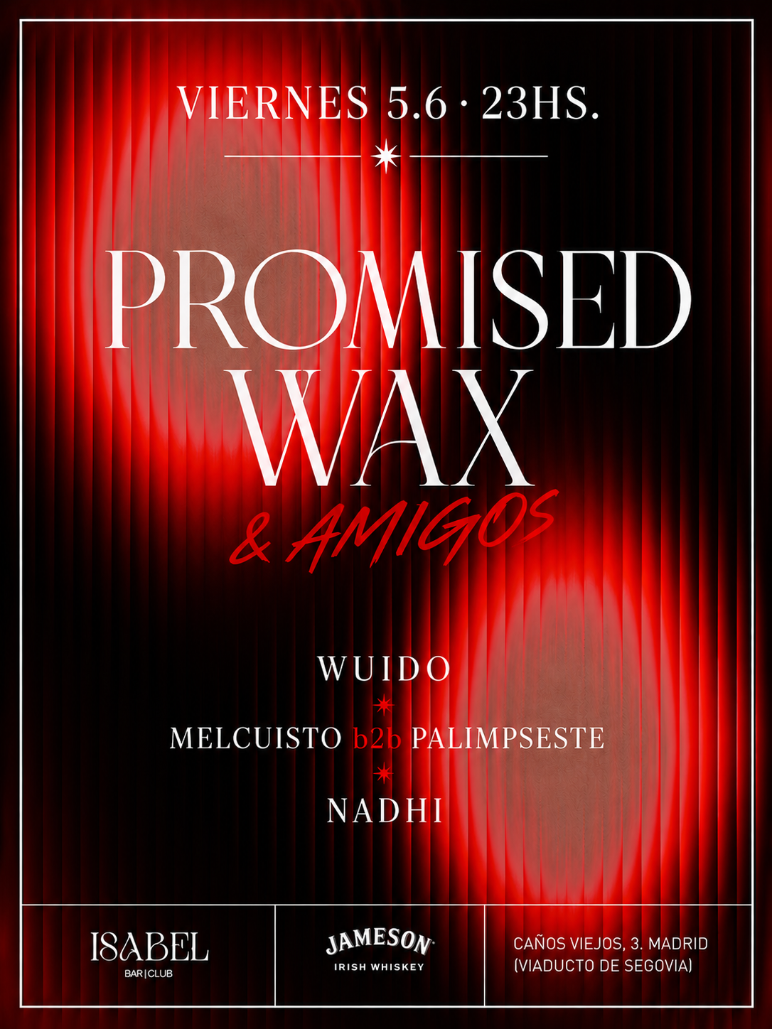 Promised Wax & Amigos