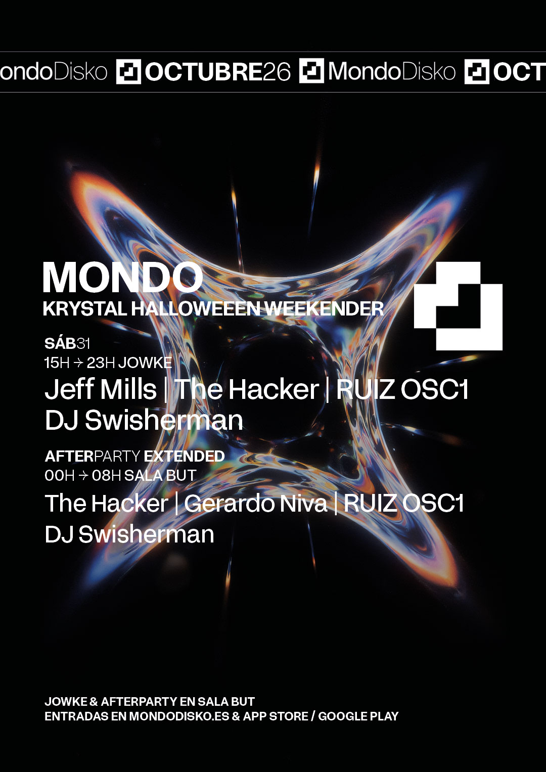 Mondo KRYSTAL HALLOWEEN WEEKENDER - Jeff Mills / More Artist TBA